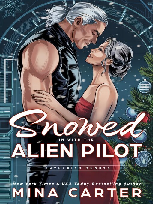 Title details for Snowed in with the Alien Pilot by Mina Carter - Available